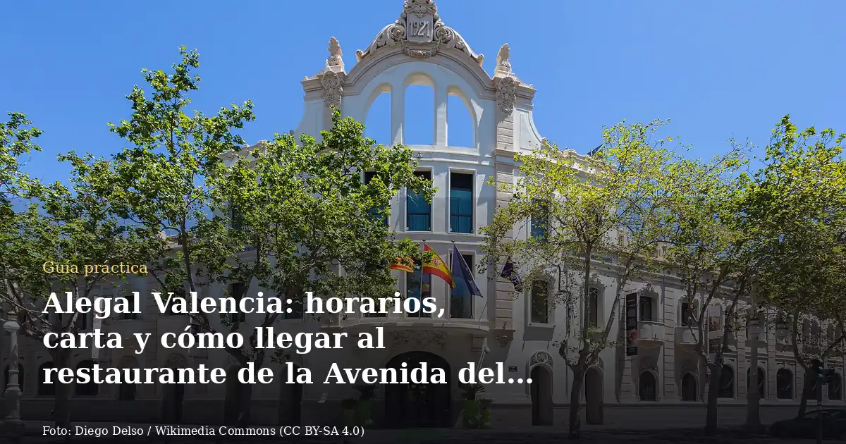 Alegal Valencia: horarios, carta y cómo llegar al restaurante de la Avenida del Puerto